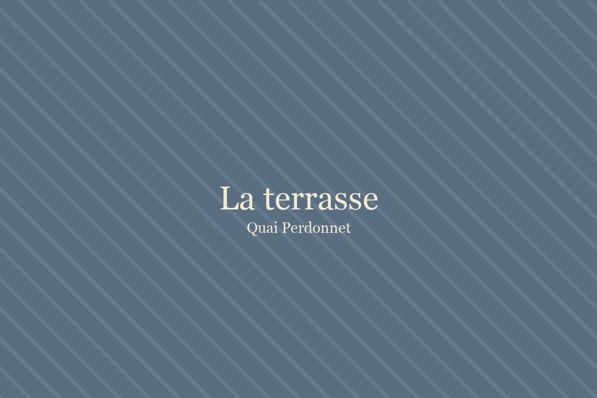 La terrasse de l'Auberge sur le quai Perdonnet