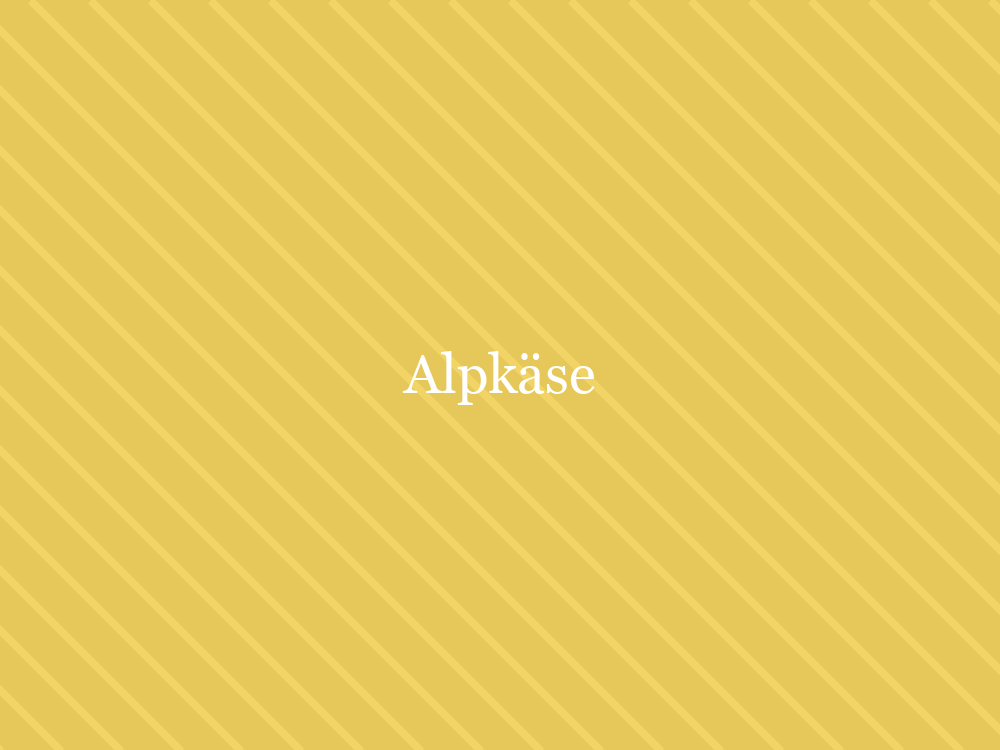 Alpkäse